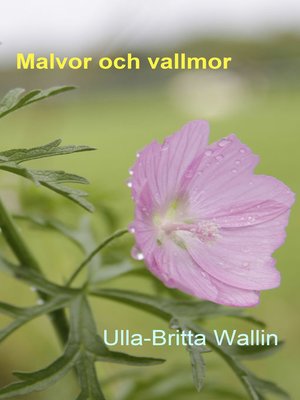 cover image of Malvor och vallmor